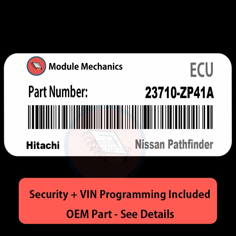 23710-ZP41A ECU with PROGRAMMING - VIN & Security | Nissan Pathfinder | ECM PCM Engine Control Computer OEM 23710-ZP41A ECU with PROGRAMMING - VIN & Security | Nissan Pathfinder | ECM PCM Engine Control Computer OEM