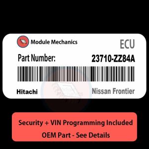 23710-ZZ84A ECU with PROGRAMMING - VIN & Security | Nissan Frontier  | ECM PCM Engine Control Computer OEM