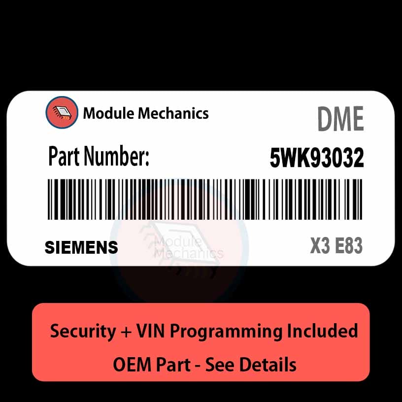 5WK93032 ECU with PROGRAMMING - VIN & Security | X3 E83 | ECM DME Engine Control Computer OEM 5WK93032 ECU with PROGRAMMING - VIN & Security | X3 E83 | ECM DME Engine Control Computer OEM