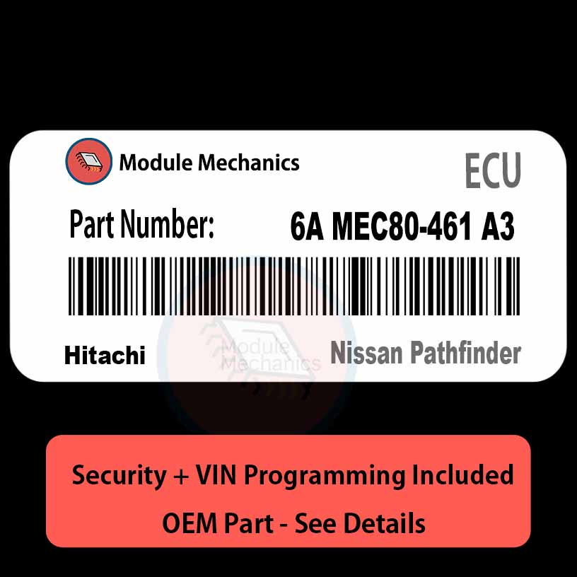 6A MEC80-461 A3 ECU with PROGRAMMING - VIN & Security | Nissan Pathfinder | ECM PCM Engine Control Computer OEM 6A MEC80-461 A3 ECU with PROGRAMMING - VIN & Security | Nissan Pathfinder | ECM PCM Engine Control Computer OEM