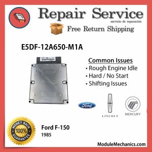 E5DF-12A650-M1A ECU - Repair Service | Ford F-150 | ECM PCM Engine Control Computer OEM