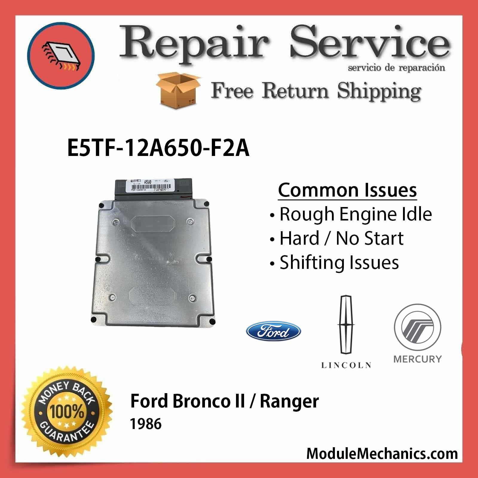E5TF-12A650-F2A ECU - Repair Service | Ford Bronco II / Ranger | ECM PCM Engine Control Computer OEM E5TF-12A650-F2A ECU - Repair Service | Ford Bronco II / Ranger | ECM PCM Engine Control Computer OEM