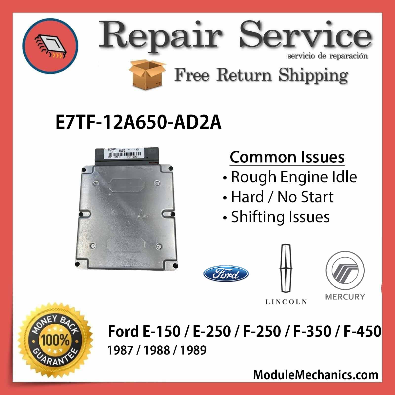 E7TF-12A650-AD2A ECU - Repair Service | Ford E-150 / E-250 / F-250 / F-350 / F-450 | ECM PCM Engine Control Computer OEM E7TF-12A650-AD2A ECU - Repair Service | Ford E-150 / E-250 / F-250 / F-350 / F-450 | ECM PCM Engine Control Computer OEM