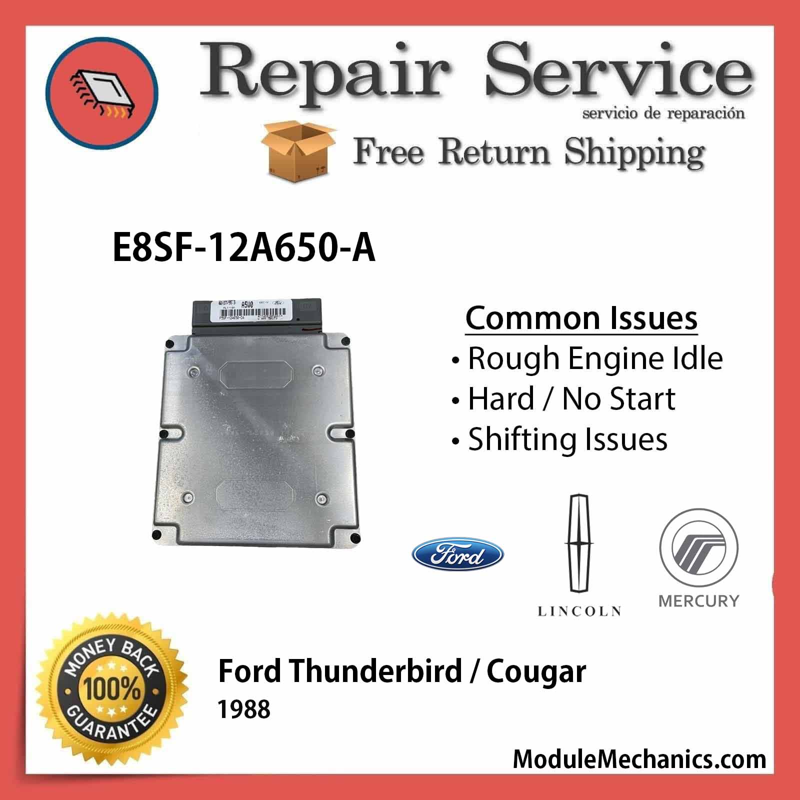 E8SF-12A650-A ECU - Repair Service | Ford Thunderbird / Cougar | ECM PCM Engine Control Computer OEM E8SF-12A650-A ECU - Repair Service | Ford Thunderbird / Cougar | ECM PCM Engine Control Computer OEM