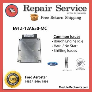 E9TZ-12A650-MC ECU - Repair Service | Ford Aerostar | ECM PCM Engine Control Computer OEM