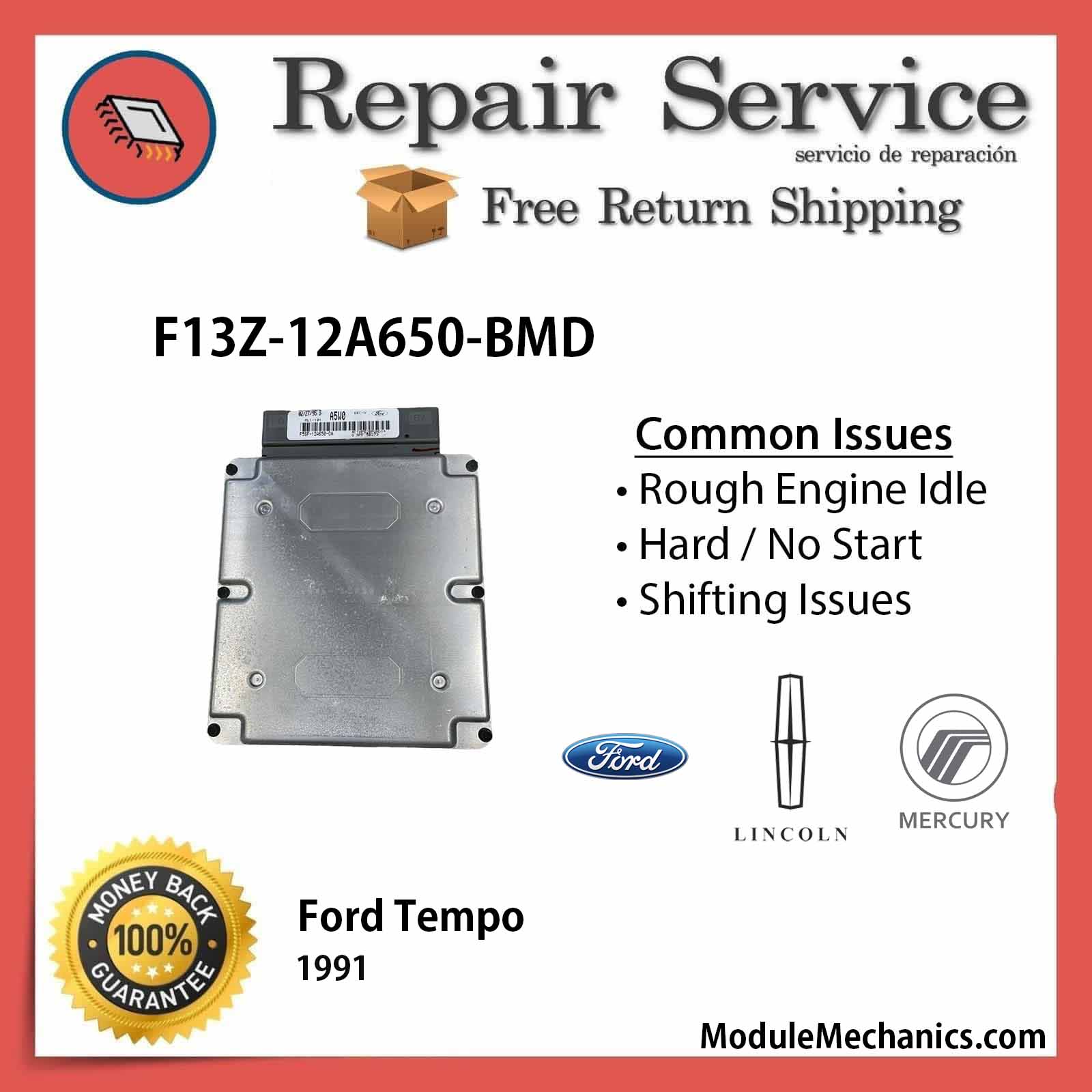 F13Z-12A650-BMD ECU - Repair Service | Ford Tempo | ECM PCM Engine Control Computer OEM F13Z-12A650-BMD ECU - Repair Service | Ford Tempo | ECM PCM Engine Control Computer OEM