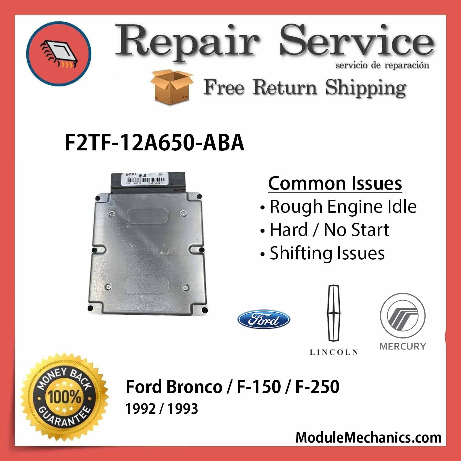 F2TF-12A650-ABA ECU - Repair Service | Ford Bronco / F-150 / F-250 | ECM PCM Engine Control Computer OEM F2TF-12A650-ABA ECU - Repair Service | Ford Bronco / F-150 / F-250 | ECM PCM Engine Control Computer OEM