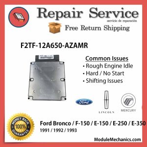 F2TF-12A650-AZAMR ECU - Repair Service |  Ford Bronco / F-150 / E-150 / E-250 / E-350 | ECM PCM Engine Control Computer OEM