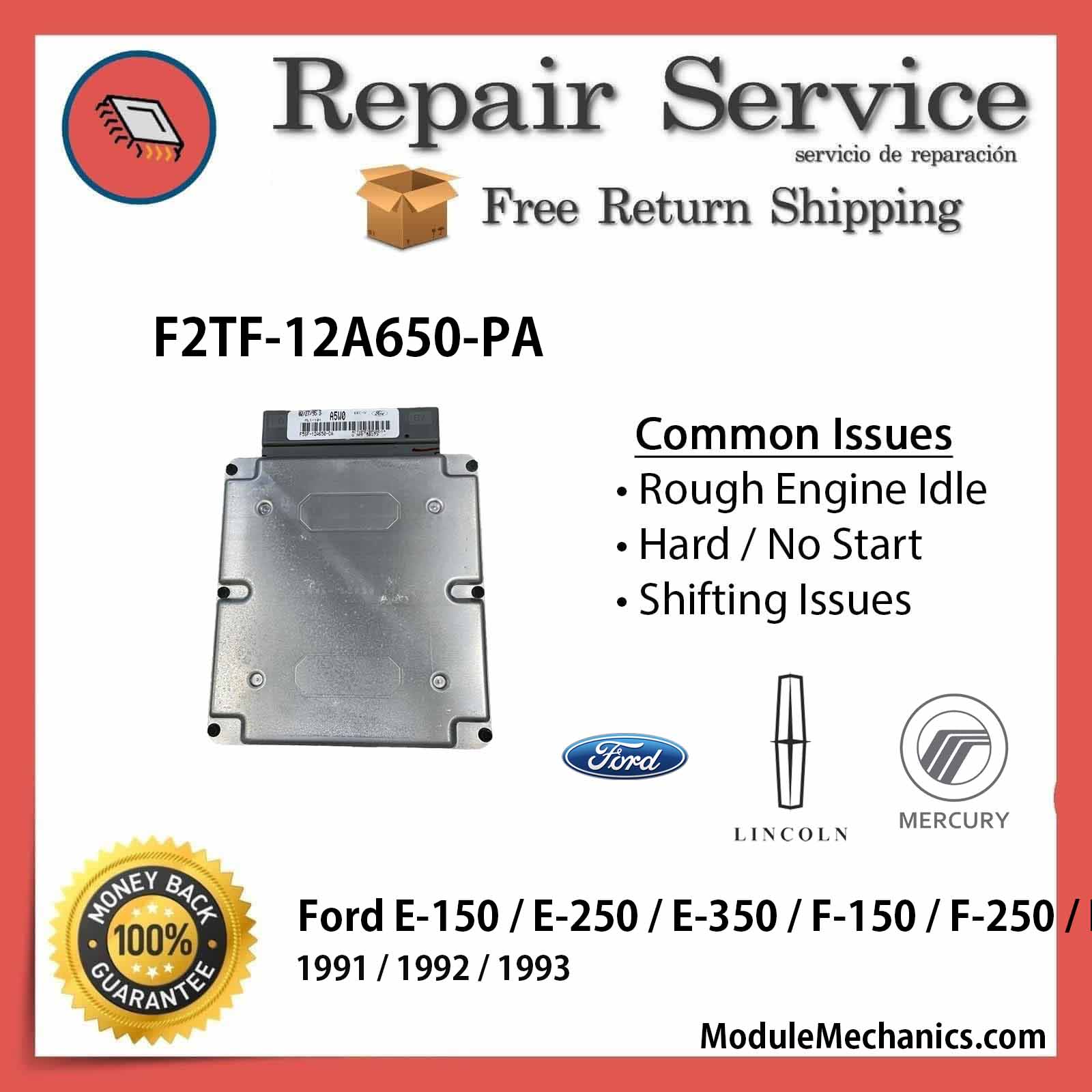 F2TF-12A650-PA ECU - Repair Service | Ford E-150 / E-250 / E-350 / F-150 / F-250 / F-350 | ECM PCM Engine Control Computer OEM F2TF-12A650-PA ECU - Repair Service | Ford E-150 / E-250 / E-350 / F-150 / F-250 / F-350 | ECM PCM Engine Control Computer OEM