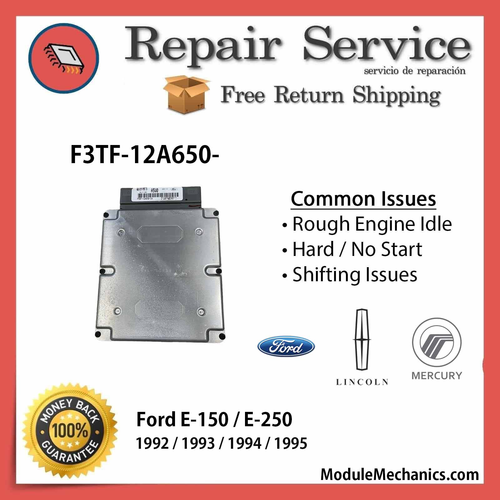 F3TF-12A650- ECU - Repair Service | Ford E-150 / E-250 | ECM PCM Engine Control Computer OEM F3TF-12A650- ECU - Repair Service | Ford E-150 / E-250 | ECM PCM Engine Control Computer OEM