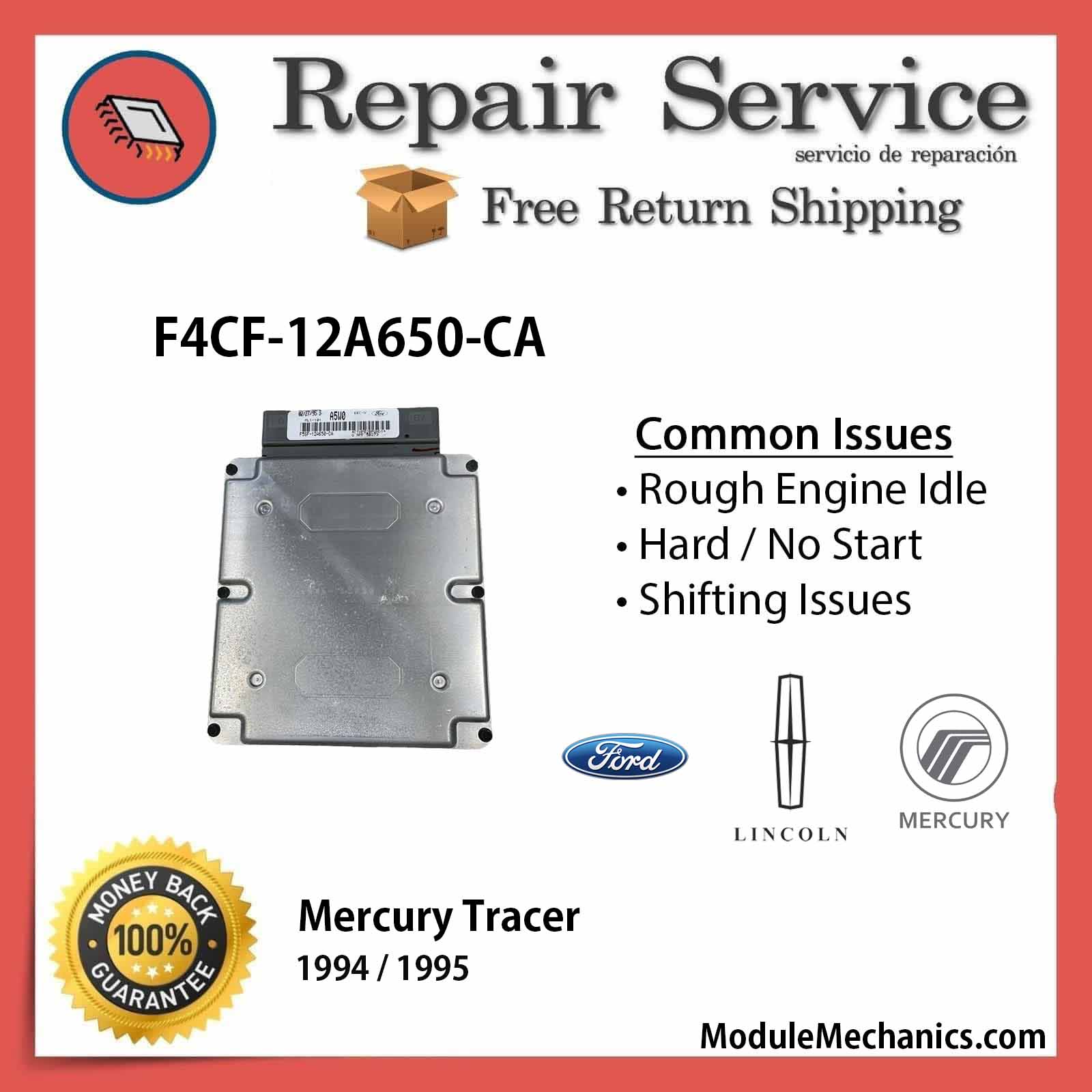 F4CF-12A650-CA ECU - Repair Service | Mercury Tracer | ECM PCM Engine Control Computer OEM F4CF-12A650-CA ECU - Repair Service | Mercury Tracer | ECM PCM Engine Control Computer OEM