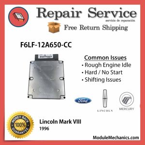 F6LF-12A650-CC ECU - Repair Service | Lincoln Mark VIII | ECM PCM Engine Control Computer OEM
