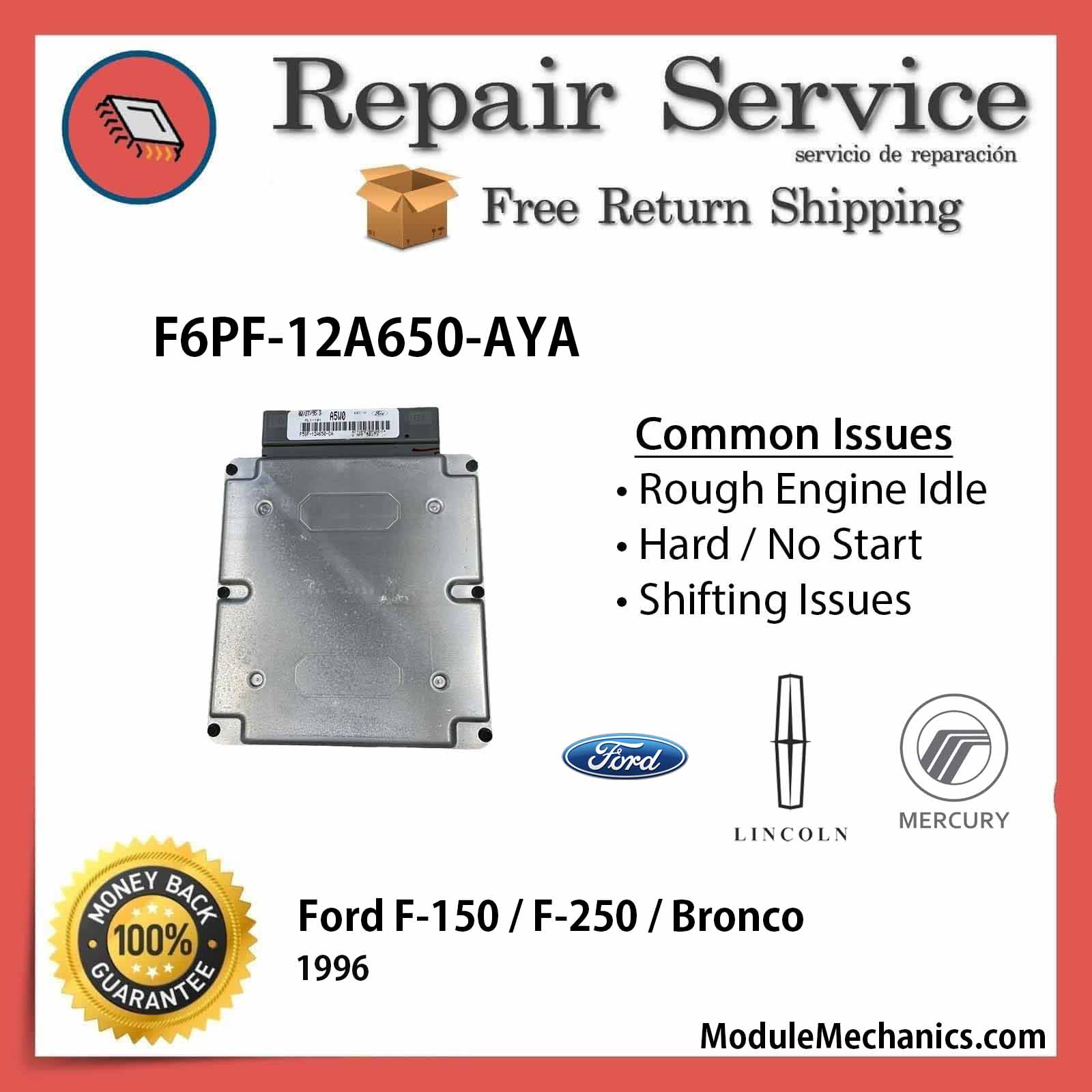 F6PF-12A650-AYA ECU - Repair Service | Ford F-150 / F-250 / Bronco | ECM PCM Engine Control Computer OEM F6PF-12A650-AYA ECU - Repair Service | Ford F-150 / F-250 / Bronco | ECM PCM Engine Control Computer OEM