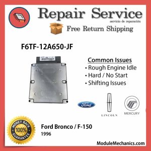 F6TF-12A650-JF ECU - Repair Service | Ford Bronco / F-150 | ECM PCM Engine Control Computer OEM