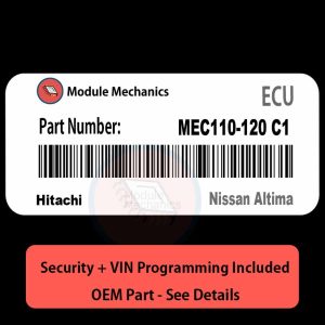 MEC110-120 C1 ECU with PROGRAMMING - VIN & Security | Nissan Altima | ECM PCM Engine Control Computer OEM