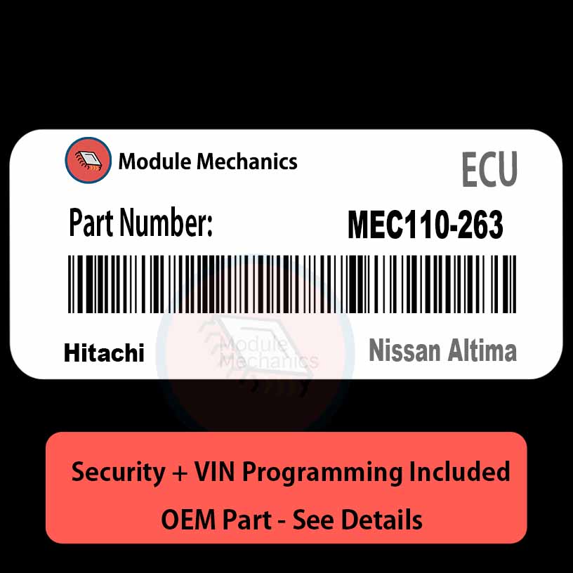MEC110-263 ECU with PROGRAMMING - VIN & Security | Nissan Altima | ECM PCM Engine Control Computer OEM MEC110-263 ECU with PROGRAMMING - VIN & Security | Nissan Altima | ECM PCM Engine Control Computer OEM