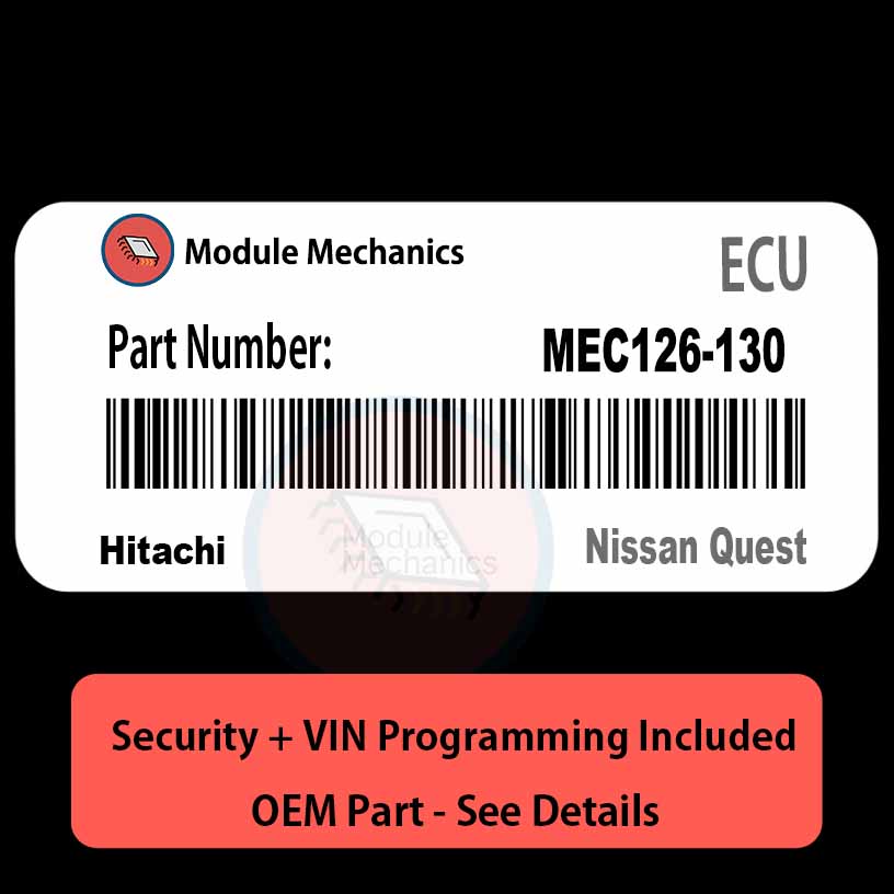 MEC126-130 ECU with PROGRAMMING - VIN & Security | Nissan Quest | ECM PCM Engine Control Computer OEM MEC126-130 ECU with PROGRAMMING - VIN & Security | Nissan Quest | ECM PCM Engine Control Computer OEM