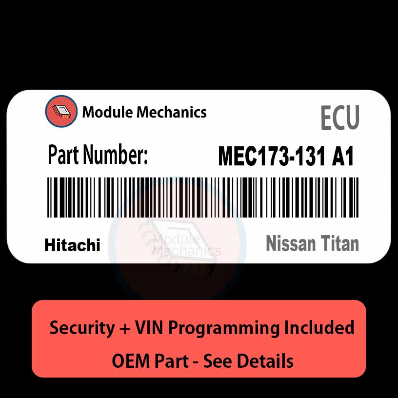 MEC173-131 A1 ECU with PROGRAMMING - VIN & Security | Nissan Titan | ECM PCM Engine Control Computer OEM MEC173-131 A1 ECU with PROGRAMMING - VIN & Security | Nissan Titan | ECM PCM Engine Control Computer OEM