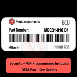 MEC31-910 D1 ECU with PROGRAMMING - VIN & Security | Infiniti G35 | ECM PCM Engine Control Computer OEM