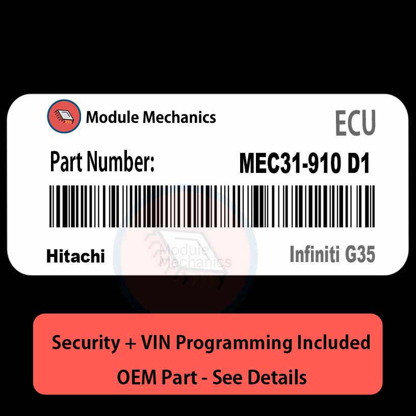 MEC31-910 D1 ECU with PROGRAMMING - VIN & Security | Infiniti G35 | ECM PCM Engine Control Computer OEM MEC31-910 D1 ECU with PROGRAMMING - VIN & Security | Infiniti G35 | ECM PCM Engine Control Computer OEM