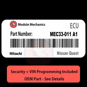 MEC33-011 A1 ECU with PROGRAMMING - VIN & Security | Nissan Quest | ECM PCM Engine Control Computer OEM