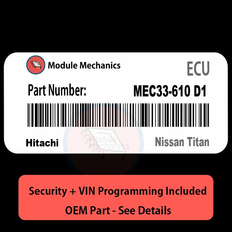 MEC33-610 D1 ECU with PROGRAMMING - VIN & Security | Nissan Titan | ECM PCM Engine Control Computer OEM MEC33-610 D1 ECU with PROGRAMMING - VIN & Security | Nissan Titan | ECM PCM Engine Control Computer OEM