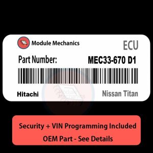MEC33-670 D1 ECU with PROGRAMMING - VIN & Security | Nissan Titan | ECM PCM Engine Control Computer OEM