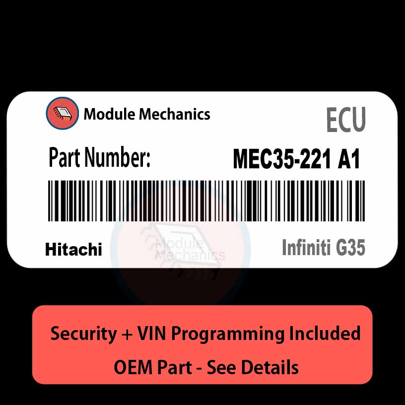 MEC35-221 A1 ECU with PROGRAMMING - VIN & Security | Infiniti G35 | ECM PCM Engine Control Computer OEM MEC35-221 A1 ECU with PROGRAMMING - VIN & Security | Infiniti G35 | ECM PCM Engine Control Computer OEM