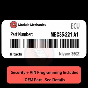 MEC35-221 A1  ECU with PROGRAMMING - VIN & Security | Nissan 350Z  | ECM PCM Engine Control Computer OEM