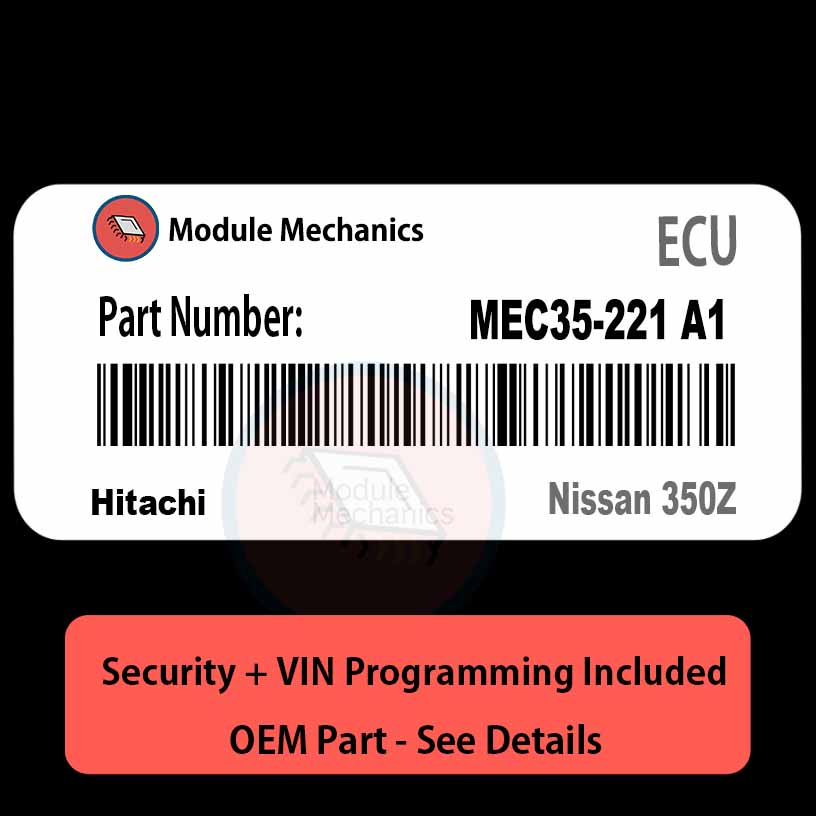 MEC35-221 A1 ECU with PROGRAMMING - VIN & Security | Nissan 350Z | ECM PCM Engine Control Computer OEM MEC35-221 A1 ECU with PROGRAMMING - VIN & Security | Nissan 350Z | ECM PCM Engine Control Computer OEM