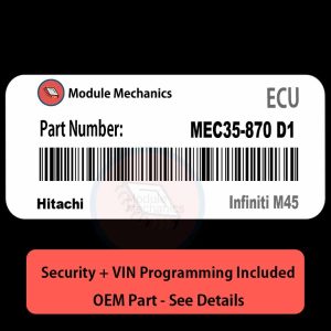 MEC35-870 D1  ECU with PROGRAMMING - VIN & Security | Infiniti M45  | ECM PCM Engine Control Computer OEM