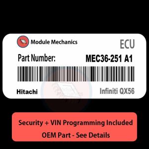 MEC36-251 A1  ECU with PROGRAMMING - VIN & Security | Infiniti QX56  | ECM PCM Engine Control Computer OEM