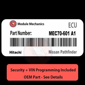 MEC70-601 A1  ECU with PROGRAMMING - VIN & Security | Nissan Pathfinder  | ECM PCM Engine Control Computer OEM