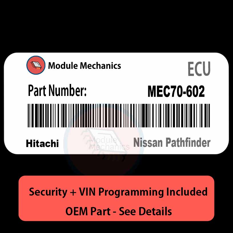 MEC70-602 ECU with PROGRAMMING - VIN & Security | Nissan Pathfinder | ECM PCM Engine Control Computer OEM MEC70-602 ECU with PROGRAMMING - VIN & Security | Nissan Pathfinder | ECM PCM Engine Control Computer OEM