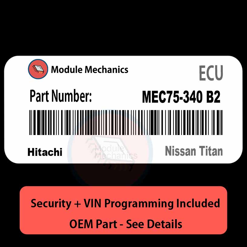 MEC75-340 B2 ECU with PROGRAMMING - VIN & Security | Nissan Titan | ECM PCM Engine Control Computer OEM MEC75-340 B2 ECU with PROGRAMMING - VIN & Security | Nissan Titan | ECM PCM Engine Control Computer OEM