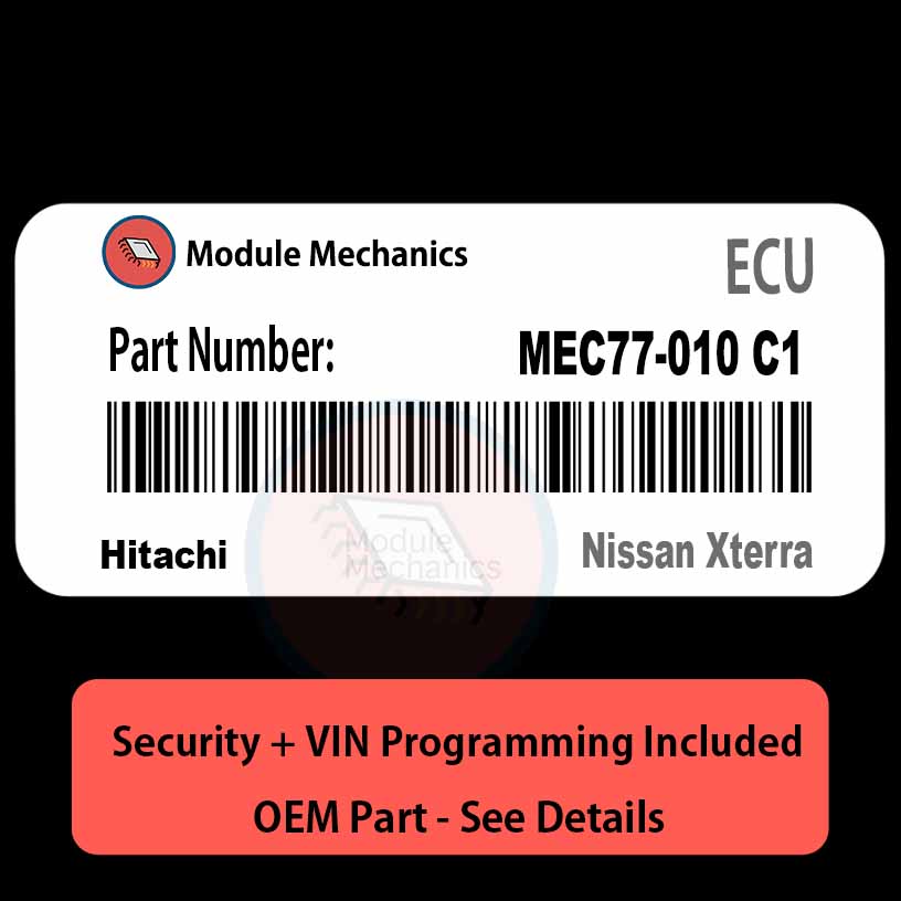 MEC77-010 C1 ECU with PROGRAMMING - VIN & Security | Nissan Xterra | ECM PCM Engine Control Computer OEM MEC77-010 C1 ECU with PROGRAMMING - VIN & Security | Nissan Xterra | ECM PCM Engine Control Computer OEM