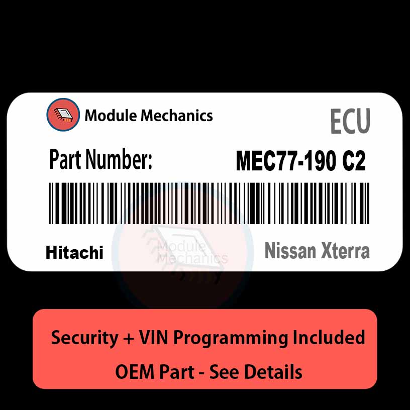 MEC77-190 C2 ECU with PROGRAMMING - VIN & Security | Nissan Xterra | ECM PCM Engine Control Computer OEM MEC77-190 C2 ECU with PROGRAMMING - VIN & Security | Nissan Xterra | ECM PCM Engine Control Computer OEM