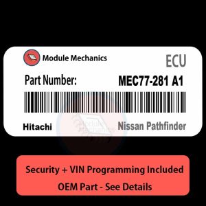 MEC77-281 A1 ECU with PROGRAMMING - VIN & Security | Nissan Pathfinder | ECM PCM Engine Control Computer OEM