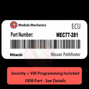 MEC77-281 ECU with PROGRAMMING - VIN & Security | Nissan Pathfinder | ECM PCM Engine Control Computer OEM