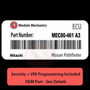 MEC80-461 A3  ECU with PROGRAMMING - VIN & Security | Nissan Pathfinder  | ECM PCM Engine Control Computer OEM