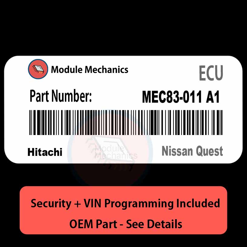 MEC83-011 A1 ECU with PROGRAMMING - VIN & Security | Nissan Quest | ECM PCM Engine Control Computer OEM MEC83-011 A1 ECU with PROGRAMMING - VIN & Security | Nissan Quest | ECM PCM Engine Control Computer OEM