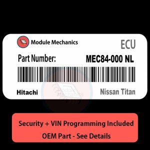 MEC84-000 NL ECU with PROGRAMMING - VIN & Security | Nissan Titan | ECM PCM Engine Control Computer OEM