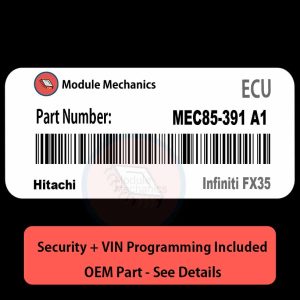 MEC85-391 A1 ECU with PROGRAMMING - VIN & Security | Infiniti FX35 | ECM PCM Engine Control Computer OEM