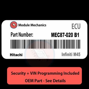 MEC87-020 B1 ECU with PROGRAMMING - VIN & Security | Infiniti M45 | ECM PCM Engine Control Computer OEM