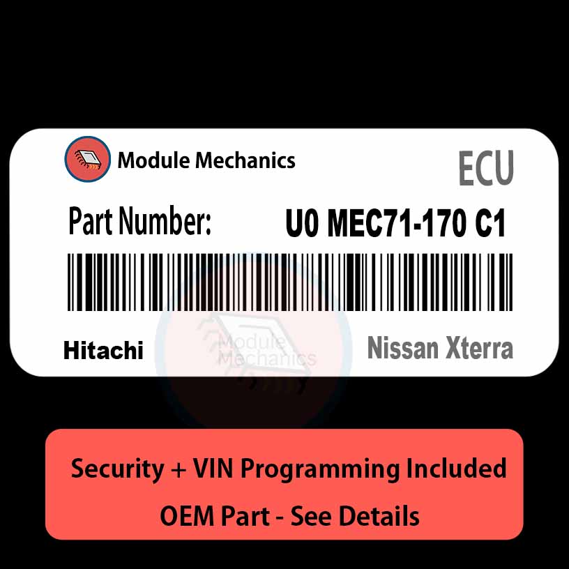 U0 MEC71-170 C1 ECU with PROGRAMMING - VIN & Security | Nissan Xterra | ECM PCM Engine Control Computer OEM U0 MEC71-170 C1 ECU with PROGRAMMING - VIN & Security | Nissan Xterra | ECM PCM Engine Control Computer OEM