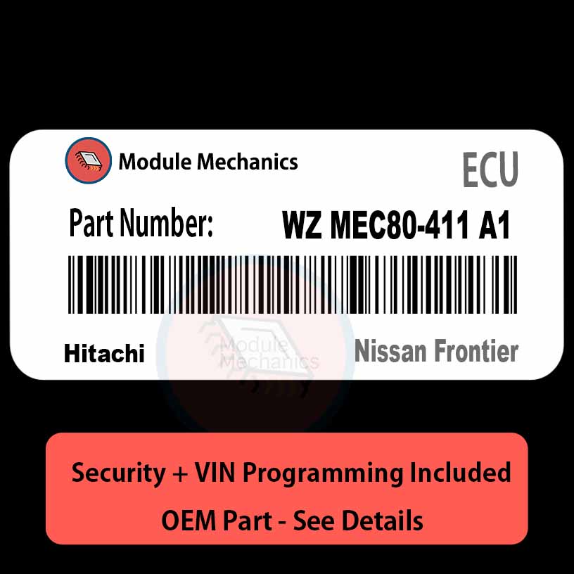 WZ MEC80-411 A1 ECU with PROGRAMMING - VIN & Security | Nissan Frontier | ECM PCM Engine Control Computer OEM WZ MEC80-411 A1 ECU with PROGRAMMING - VIN & Security | Nissan Frontier | ECM PCM Engine Control Computer OEM