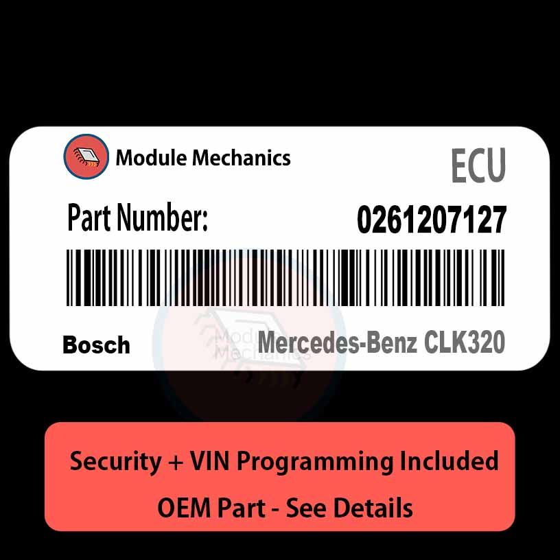0261207127 ECU with PROGRAMMING - VIN & Security | Mercedes-Benz CLK320 | ECM PCM Engine Control Computer OEM 0261207127 ECU with PROGRAMMING - VIN & Security | Mercedes-Benz CLK320 | ECM PCM Engine Control Computer OEM