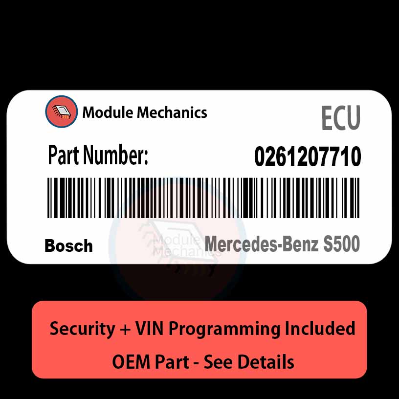 0261207710 ECU with PROGRAMMING - VIN & Security | Mercedes-Benz S500 | ECM PCM Engine Control Computer OEM 0261207710 ECU with PROGRAMMING - VIN & Security | Mercedes-Benz S500 | ECM PCM Engine Control Computer OEM