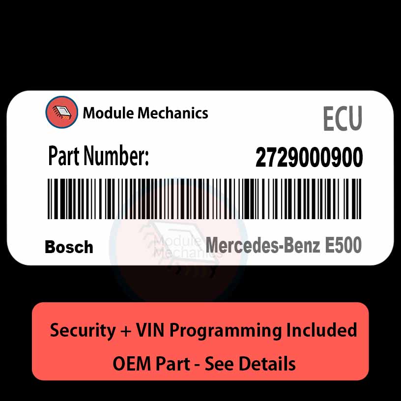 2729000900 ECU with PROGRAMMING - VIN & Security | Mercedes-Benz E500 | ECM PCM Engine Control Computer OEM 2729000900 ECU with PROGRAMMING - VIN & Security | Mercedes-Benz E500 | ECM PCM Engine Control Computer OEM