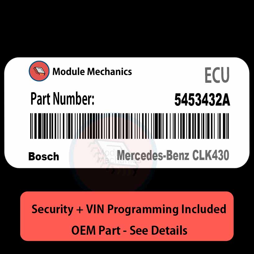 5453432A ECU with PROGRAMMING - VIN & Security | Mercedes-Benz CLK430 | ECM PCM Engine Control Computer OEM 5453432A ECU with PROGRAMMING - VIN & Security | Mercedes-Benz CLK430 | ECM PCM Engine Control Computer OEM